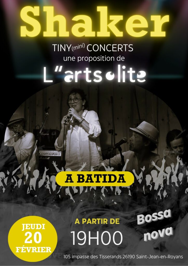 Groupe A Batida pour le Shaker du 20 février 2025 à L'artsolite à Saint Jean en Royans
