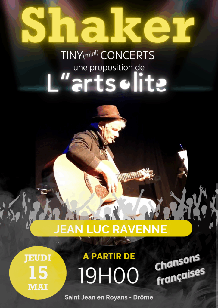 Affiche SHAKER concert Jean-Luc Ravenne jeudi 15 mai 19h