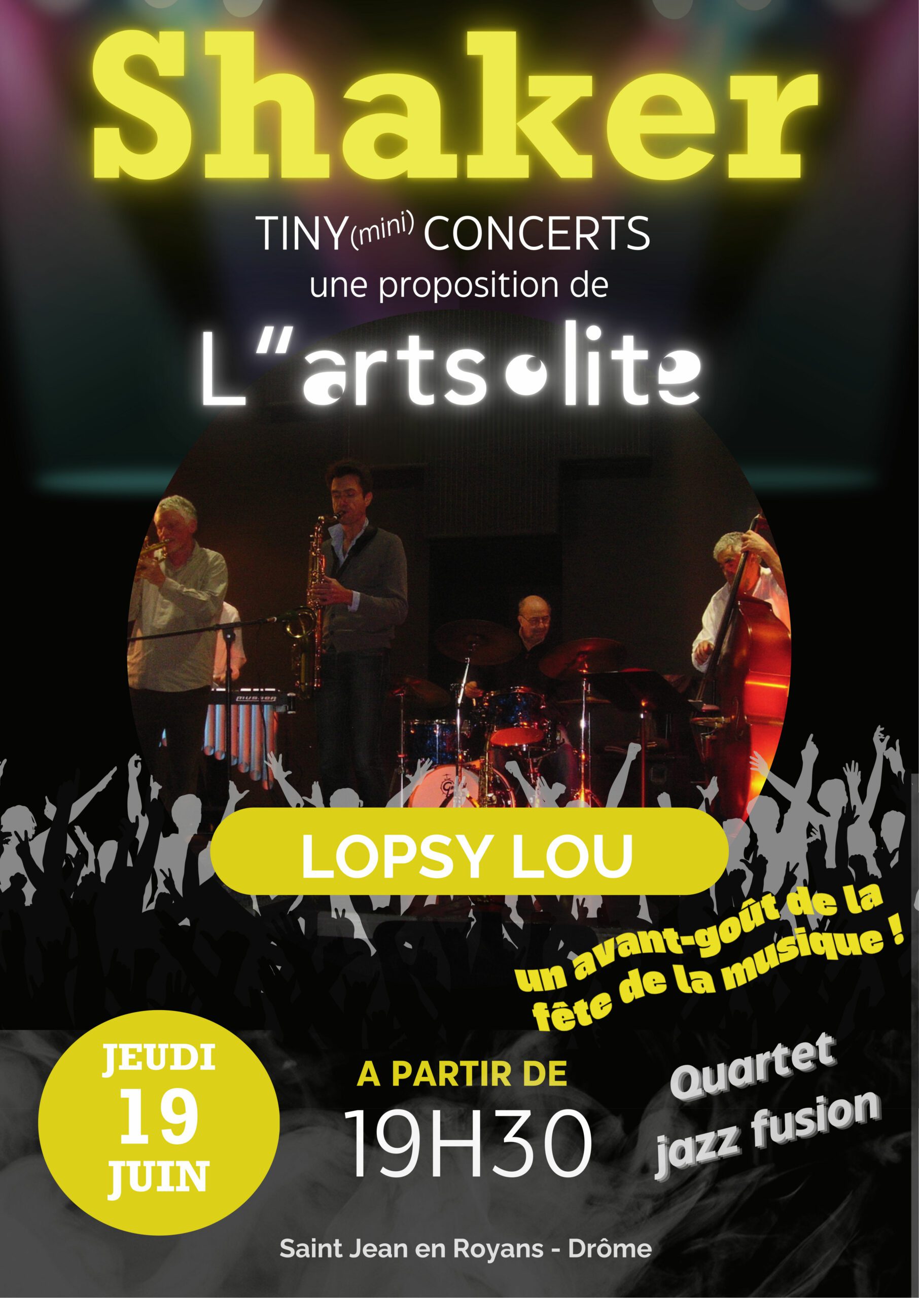 Affiche Shaker du jeudi 19 juin groupe Lopsy Lou jazz fusion 19h30